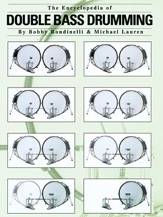 The Encyclopedia of Double Bass Drumming