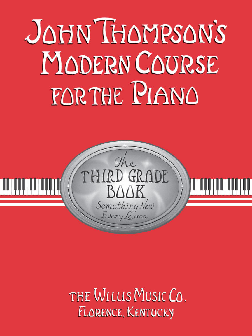 John Thompson's Modern Course For the Piano- Third Grade