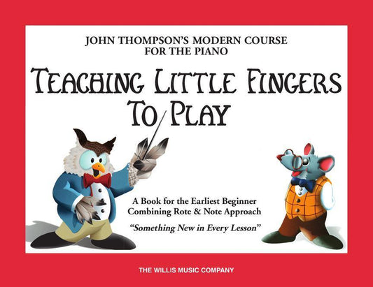 John Thompson's Teaching Little Fingers to Play - Book Only - Rockit Music Canada