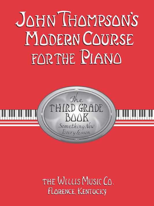 John Thompson's Modern Course For the Piano- Third Grade